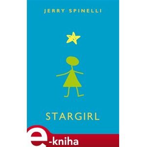 Stargirl - Jerry Spinelli e-kniha