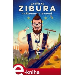 Prázdniny v Evropě - Ladislav Zibura e-kniha