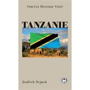 Tanzanie - stručná historie států - Jindřich Dejmek