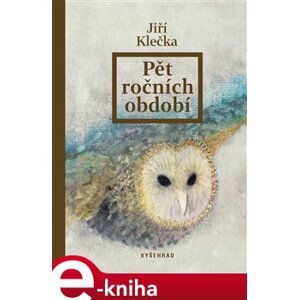 Pět ročních období - Jiří Klečka e-kniha