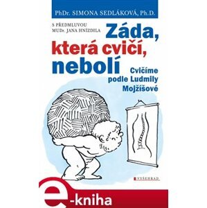 Záda, která cvičí, nebolí - Jan Hnízdil, Simona Sedláková e-kniha