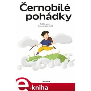 Černobílé pohádky - Jakub Cenkl, kolektiv e-kniha