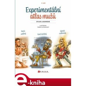 Experimentální atlas mužů - Sylva Lauerová e-kniha