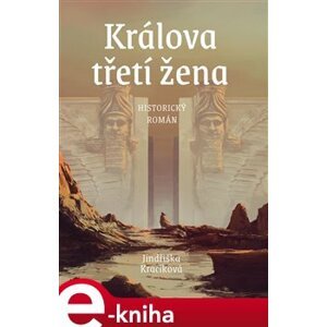 Králova třetí žena - Jindřiška Kracíková e-kniha