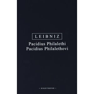 Pacidus Philalethi - Gottfried Wilhelm Leibniz