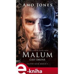 Malum - část druhá - Amo Jones e-kniha
