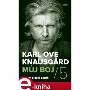 Můj boj 5: Někdy prostě zaprší - Karl Ove Knausgard e-kniha