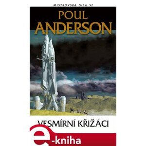 Vesmírní křižáci - Poul Anderson e-kniha