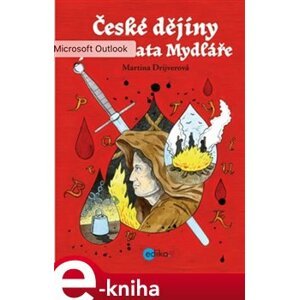 České dějiny podle kata Mydláře - Martina Drijverová e-kniha
