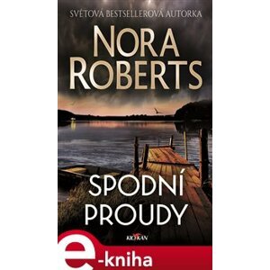 Spodní proudy - Nora Roberts e-kniha