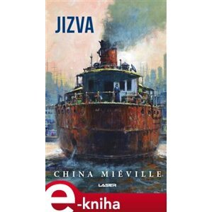 Jizva - China Miéville e-kniha