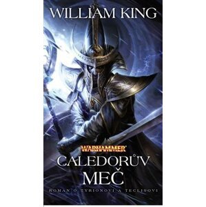 Caledorův meč - William King