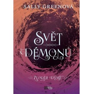 Svět démonů - Sally Greenová
