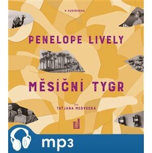 Měsíční tygr, mp3 - Penelope Lively