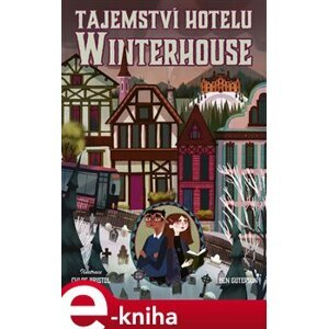 Tajemství hotelu Winterhouse - Ben Guterson e-kniha