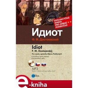Idiot - Fjodor Michajlovič Dostojevskij e-kniha