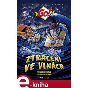Ztraceni ve vlnách - Ivona Březinová e-kniha