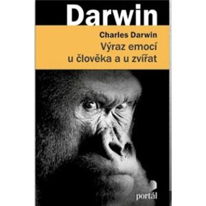 Výraz emocí u člověka a u zvířat - Charles Darwin