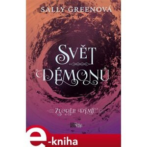 Svět démonů - Sally Greenová e-kniha
