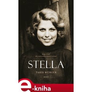 Stella - Takis Würger e-kniha