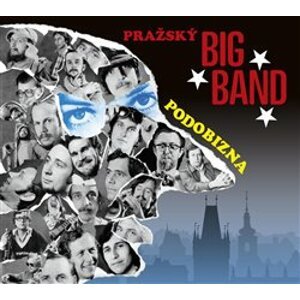 CD Pražský Big Band - Podobizna - Pražský Big Band