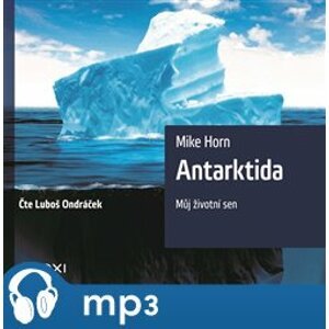 Antarktida, mp3 - Mike Horn