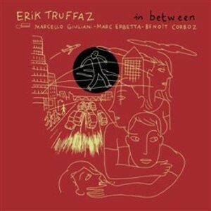 In Between - Erik Truffaz