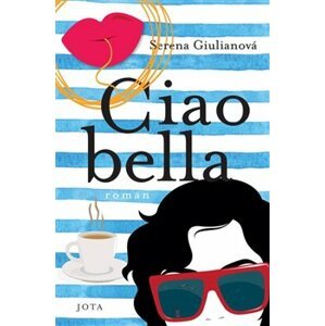 Ciao Bella - Serena Guiliano