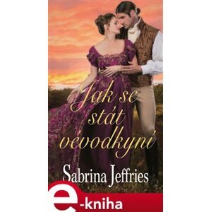Jak se stát vévodkyní - Sabrina Jeffries e-kniha