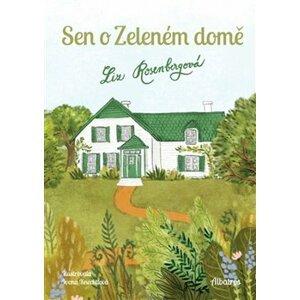 Sen o Zeleném domě - Liz Rosenbergová