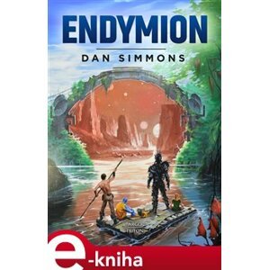 Endymion - Dan Simmons e-kniha