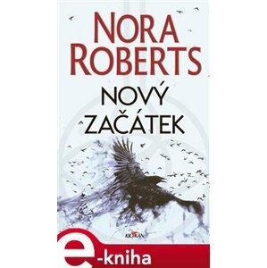 Nový začátek - Nora Roberts e-kniha