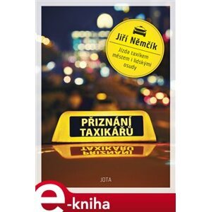 Přiznání taxikářů - Jiří Němčík e-kniha