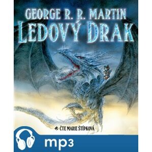 Ledový drak, mp3 - George R. R. Martin