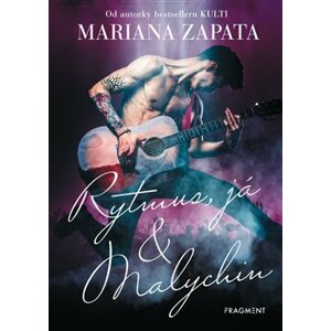 Rytmus, já & Malychin - Mariana Zapata