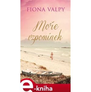 Moře vzpomínek - Fiona Valpy e-kniha