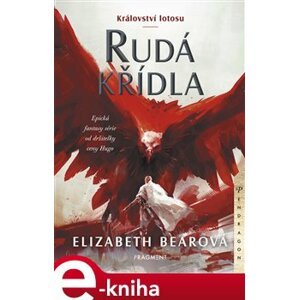 Království lotosu – Rudá křídla - Elizabeth Bearová e-kniha