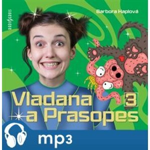 Vladana a Prasopes 3, mp3 - Barbora Haplová