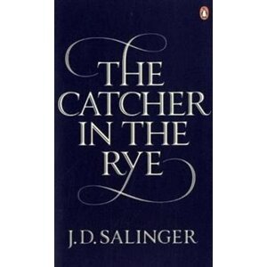 Catcher in the Rye - J. D. Salinger