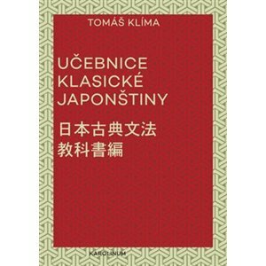 Učebnice klasické japonštiny - Tomáš Klíma