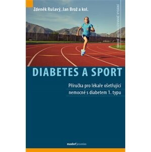 Diabetes a sport - Jan Brož, Zdeněk Rušavý