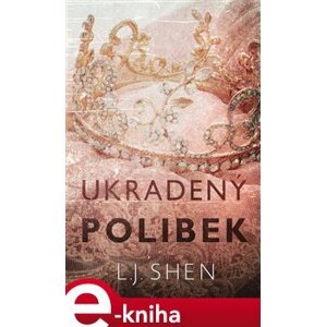 Ukradený polibek - L.J. Shen e-kniha
