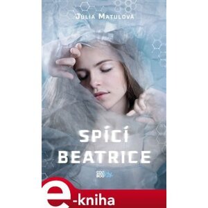 Spící Beatrice - Júlia Matulová e-kniha