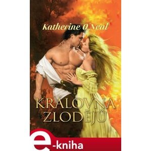Královna zlodějů - Katherine O´Neal e-kniha