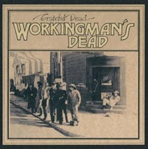 Workingman&apos;s Dead (50th Anniversary Deluxe Edition) - Grateful Dead