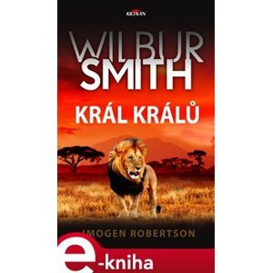 Král králů - Wilbur Smith, Imogen Robertson e-kniha
