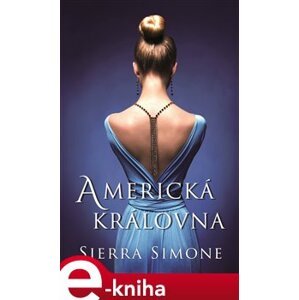 Americká královna - Sierra Simone e-kniha