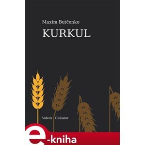Kurkul - Maxim Butčenko e-kniha