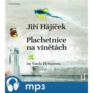 Plachetnice na vinětách, mp3 - Jiří Hájíček