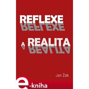 Reflexe a realita - Jan Žák e-kniha